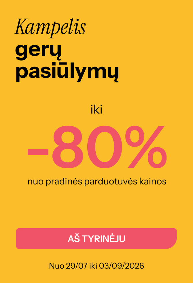 Dabartiniai pasiūlymai