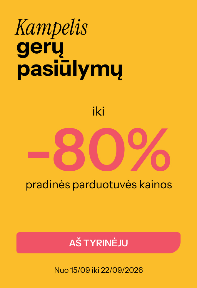 Dabartiniai pasiūlymai